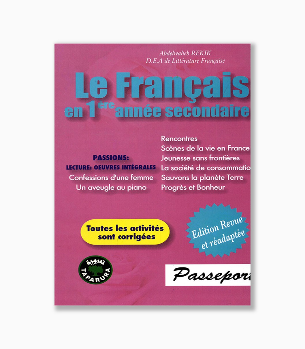 Le français en 1 ère année secondaire passeport Le français en 1 ère année secondaire passeport