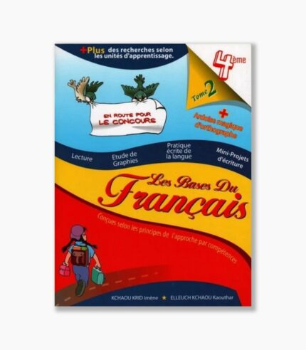 les bases du français 4 ème Tome 2