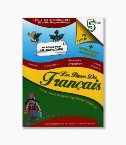 Les bases du français 5 eme Tome 2
