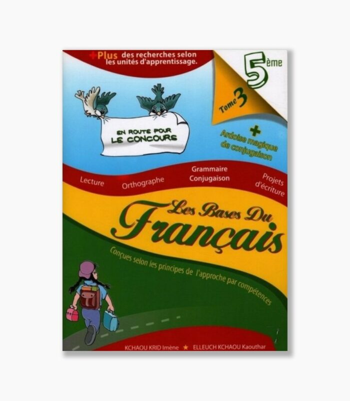Les bases du français 5 eme Tome 3