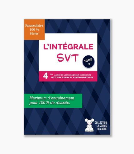 l'intégrale SVT 4 ème section sciences expérimentales T2