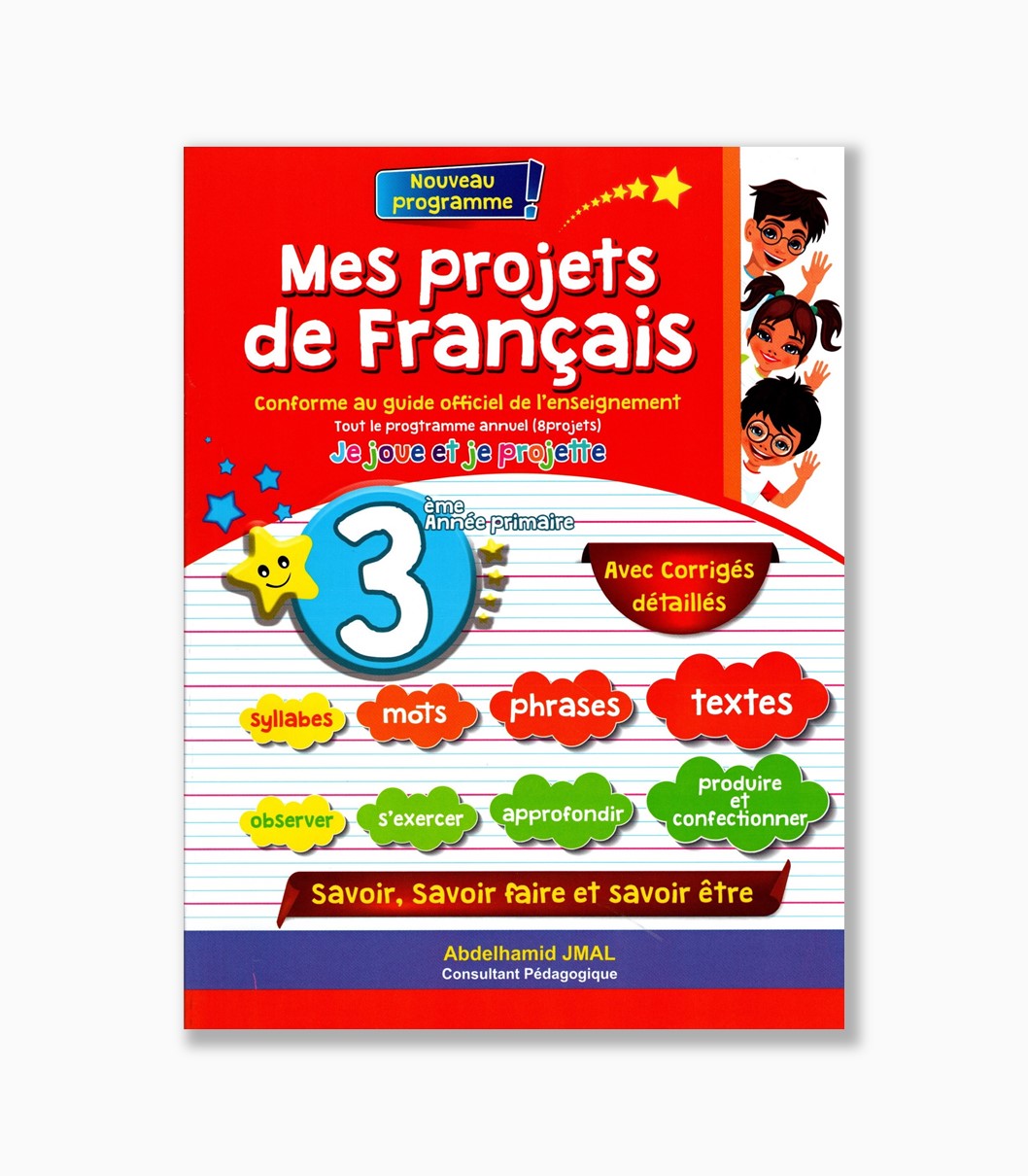 mes projets de français 3 ème année de primaire mes projets de français 3 ème année de primaire