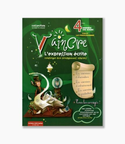 vaincre l'expression écrite 4 ème année