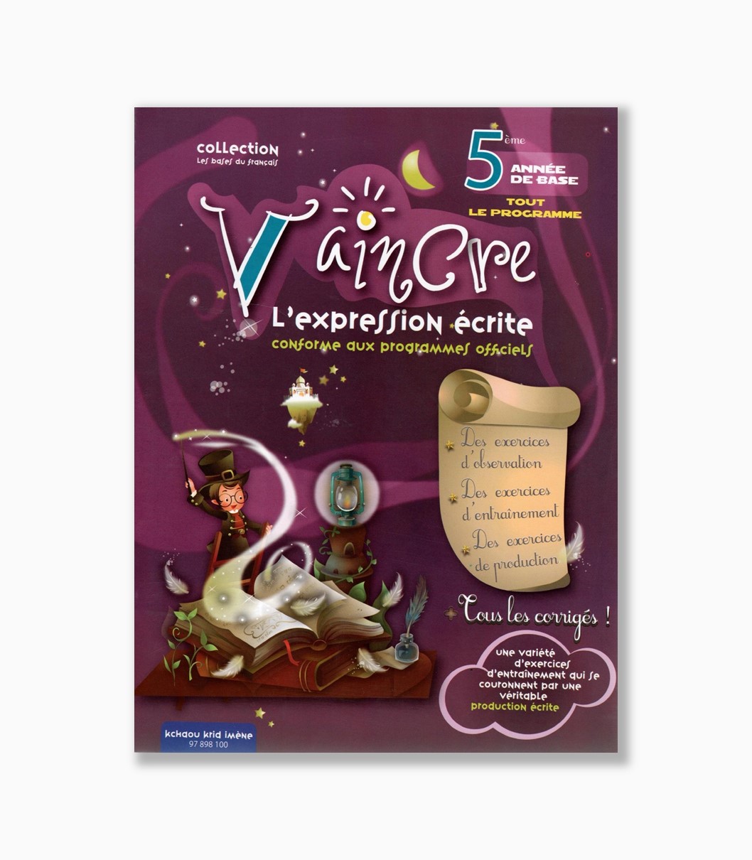vaincre l'expression écrite 5 ème année vaincre l'expression écrite 5 ème année