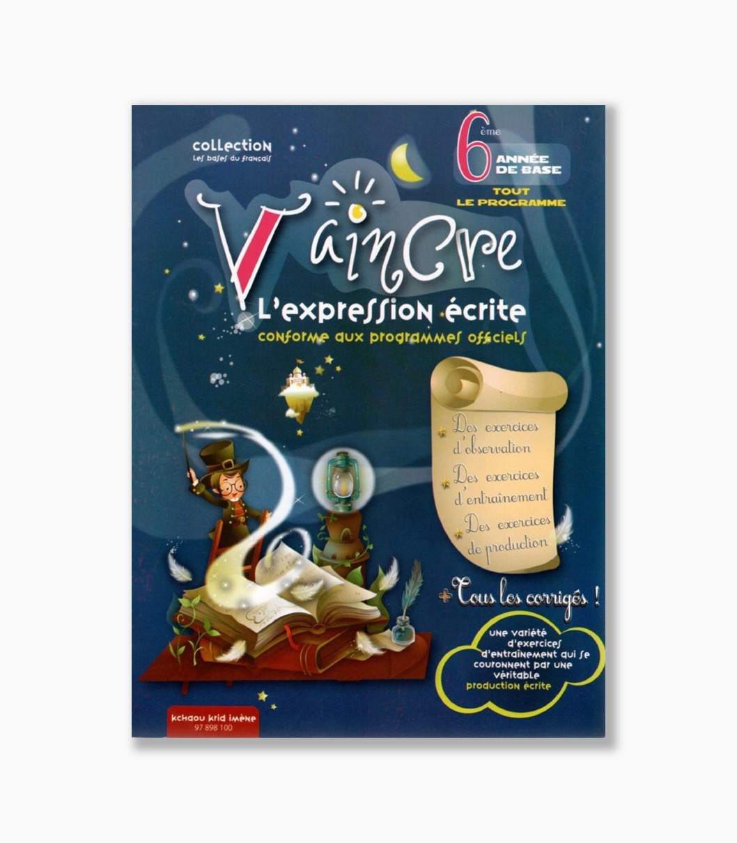 vaincre l'expression écrite 6 ème année vaincre l'expression écrite 6 ème année