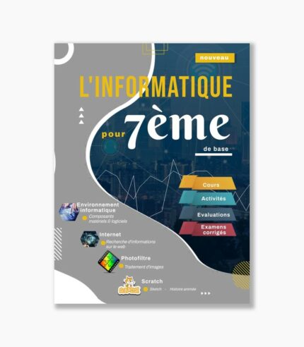 L’informatique pour 7 ème de base