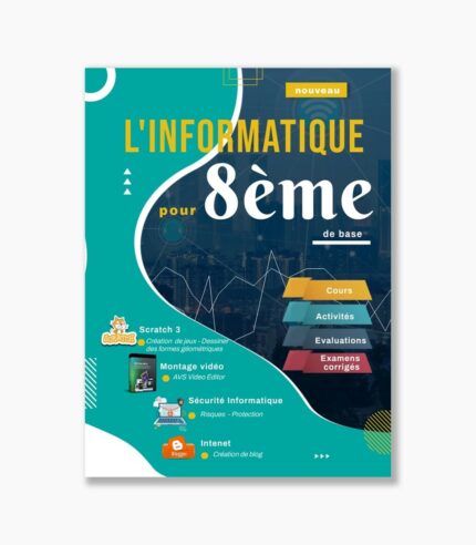 L’informatique pour 8 ème de base