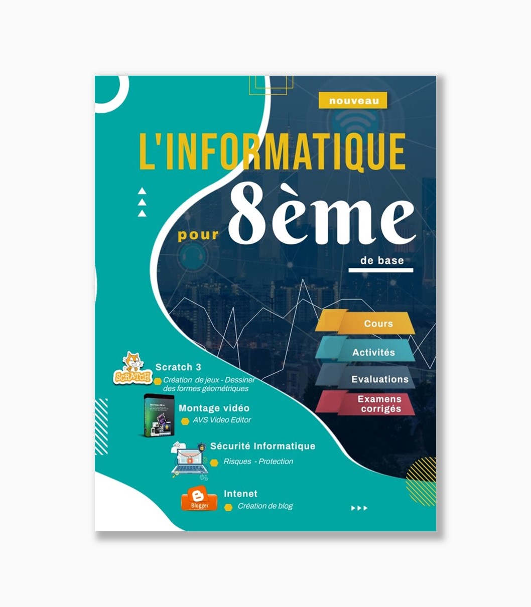 L’informatique pour 8 ème de base L’informatique pour 8 ème de base