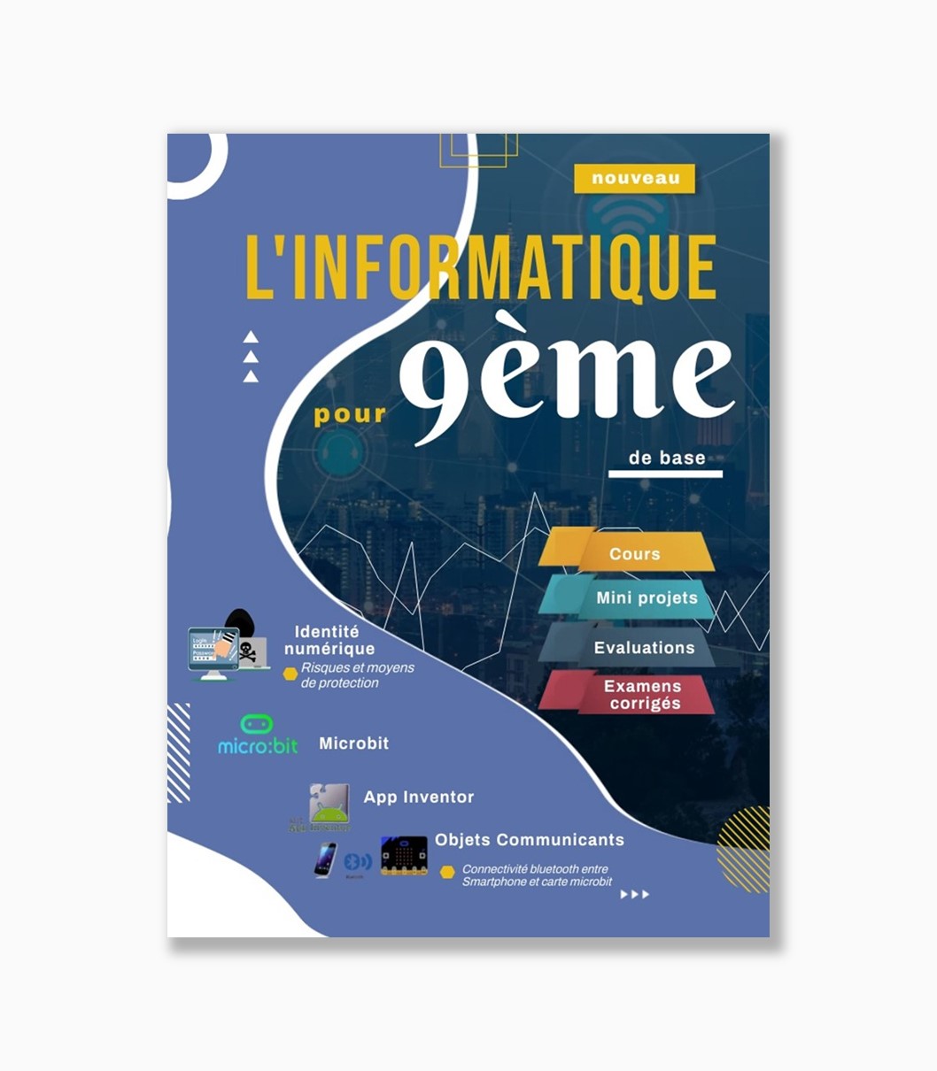 L’informatique pour 9 ème de base L’informatique pour 9 ème de base