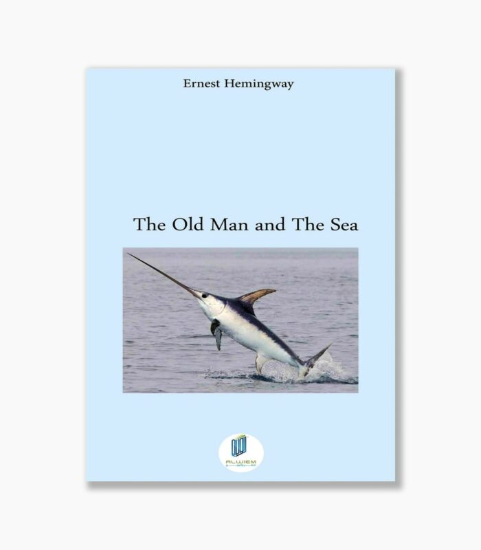 THE OLD MAN AND THE SEA
