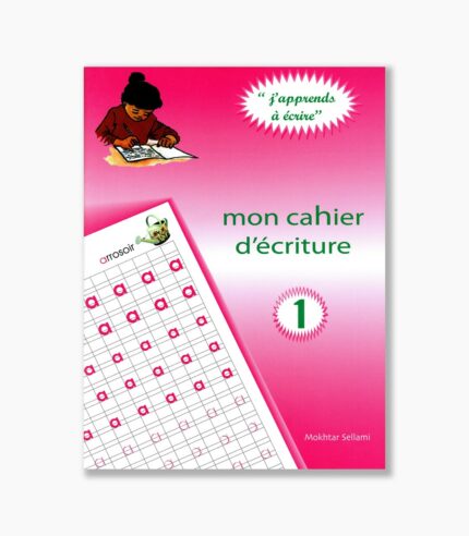 mon cahier d'ecriture N°1