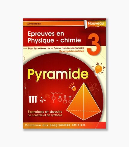 pyramide 3 ème année secondaire physique-chimie